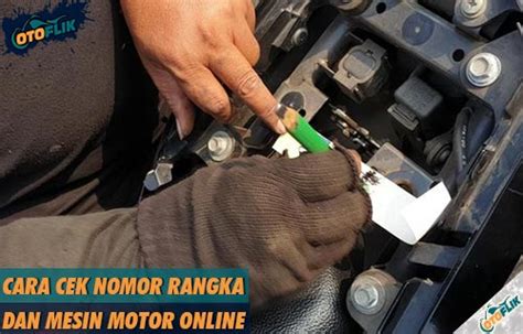 5 Cara Cek Rangka Motor Online: Bebas Karat and Keropos! 5 Cara Cek Rangka Motor Online: Bebas Karat and Keropos!