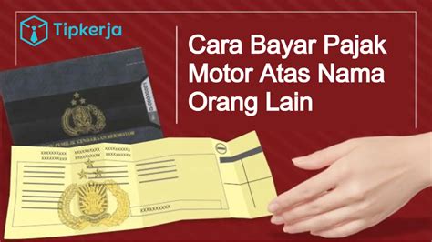 5 Hal yang Wajib Kamu Tahu Sebelum Bayar Pajak Motor Bukan Atas Nama Sendiri! 🤯