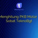 7 Cara Menghitung PKB Motor dengan Cepat dan Mudah, Dijamin Anti Ribet!