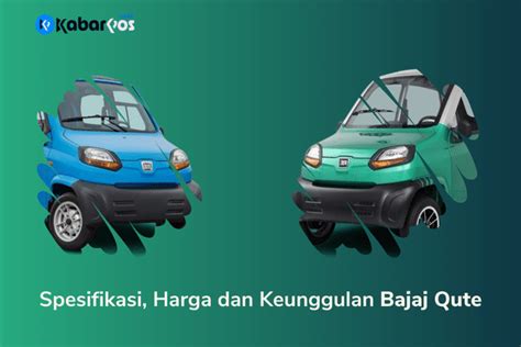 7 Alasan Memilih Mobil Bajaj Qute Bekas: Harga Mulai Rp 20 Jutaan!