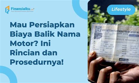 7 Langkah Kilat Balik Nama Kendaraan Motor, Anti Ribet! 7 Langkah Kilat Balik Nama Kendaraan Motor, Anti Ribet!
